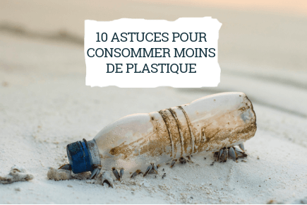 10 bonnes habitudes pour consommer moins de plastique